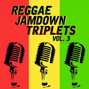 Reggae Jamdown Triplets - Vol. 3