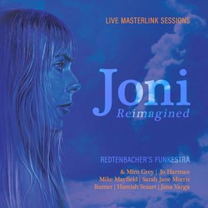 Joni Reimagined (Live Masterlink Sessions) (Live)