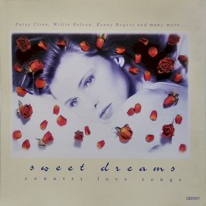 Sweet Dreams - Country Love Songs