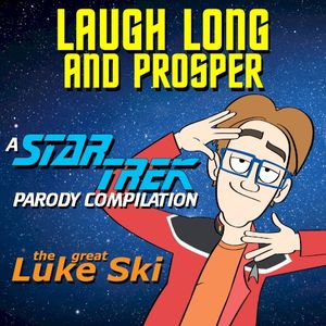 Laugh Long and Prosper