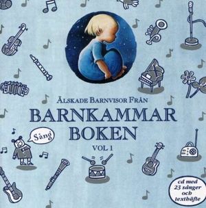 Älskade barnvisor från Barnkammarboken