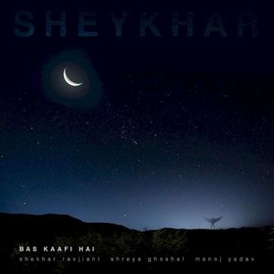 Bas Kaafi Hai (Single)