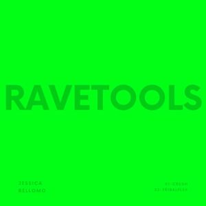 RAVE TOOLS (Single)