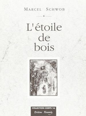 L'étoile de bois