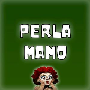 Perla Mamo (Single)