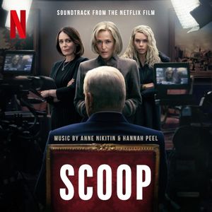 Scoop (Soundtrack from the Netflix Film) (OST)