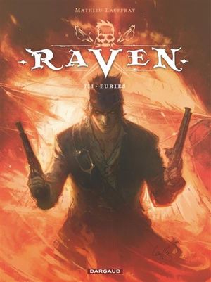 Furies - Raven, tome 3