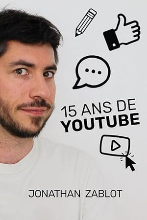 15 ANS de YouTube