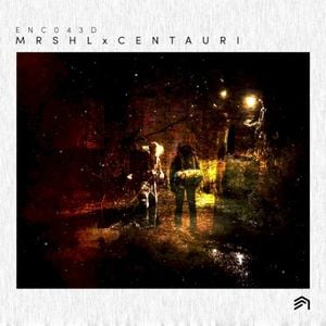 ENC043 - MRSHL x CENTAURI (EP)