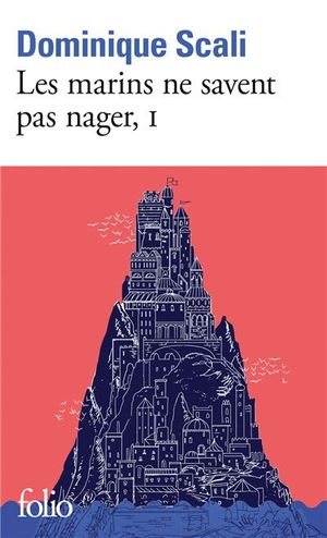 Les marins ne savent pas nager, tome 1