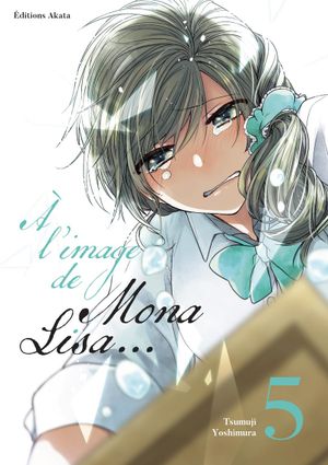 À l'image de Mona Lisa..., tome 5