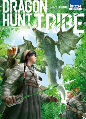 Dragon Hunt Tribe, tome 2