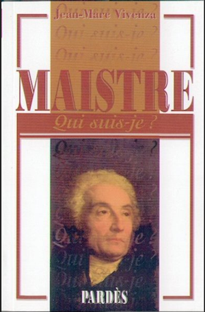 Qui suis-je ? Maistre