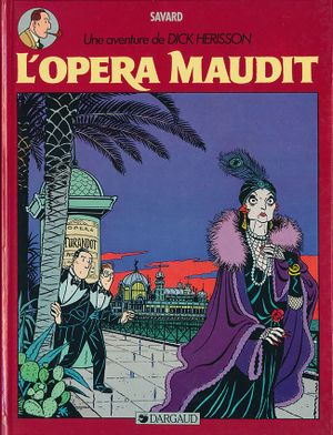 L'Opéra maudit - Dick Hérisson, tome 3