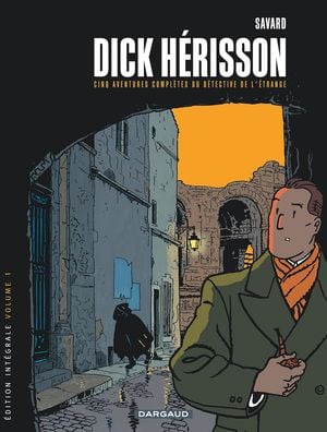 Dick Hérisson : Intégrale, tome 1