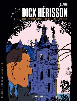 Dick Hérisson : Intégrale, tome 2