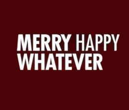 image-https://media.senscritique.com/media/000022411698/0/merry_happy_whatever.jpg