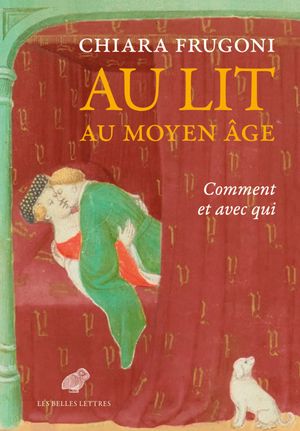 Au lit au Moyen-Âge : Comment et avec qui