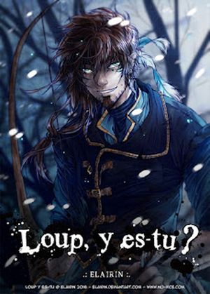 Loup, y es-tu ? Tome 1