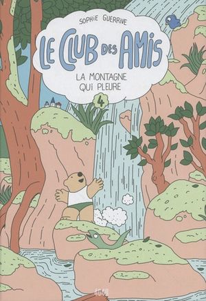 Le Club des amis, tome 4