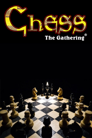 Chess: The Gathering