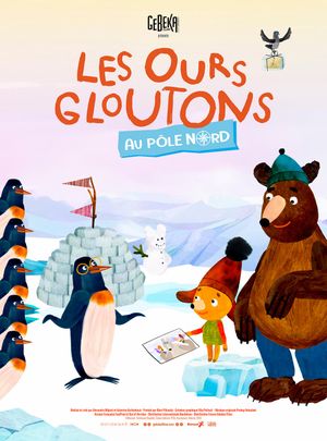 Les Ours gloutons au Pôle Nord