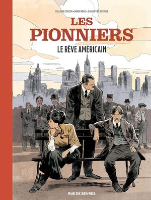 Le Rêve américain - Les Pionniers, tome 2