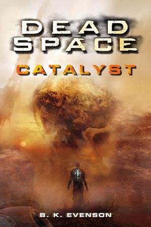 Dead Space - Catalyst