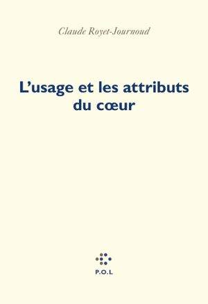 L’usage et les attributs du cœur