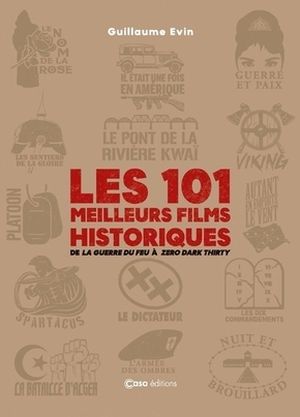 Les 101 films historiques à voir