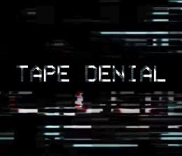 image-https://media.senscritique.com/media/000022414620/0/tape_denial.jpg