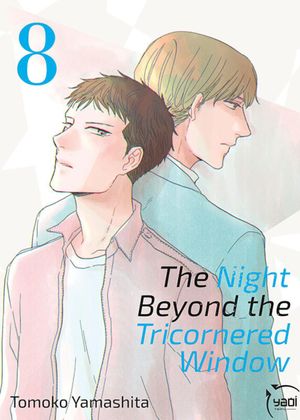 The Night Beyond the Tricornered Window, tome 8