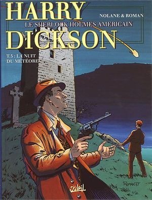 La Nuit du météore - Harry Dickson (Nolane/Roman), tome 5