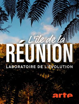 L'île de La Réunion : Laboratoire de l'évolution