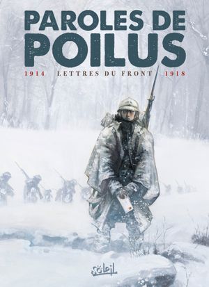 Paroles de poilus, intégrale