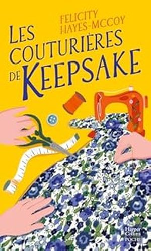 Les couturières de Keepsake