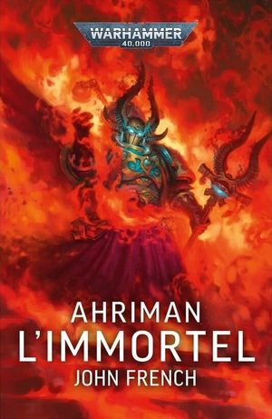 Ahriman : L'Immortel