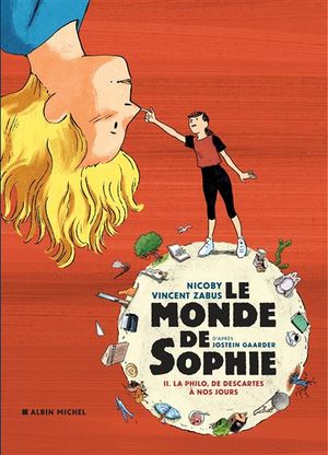 La Philo, de Descartes à nos jours - Le Monde de Sophie, tome 2