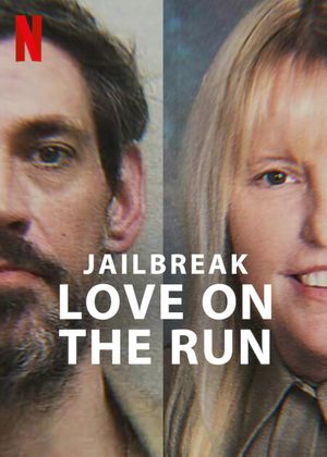 Jailbreak : L'amour en cavale