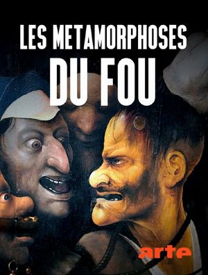 Les métamorphoses du fou