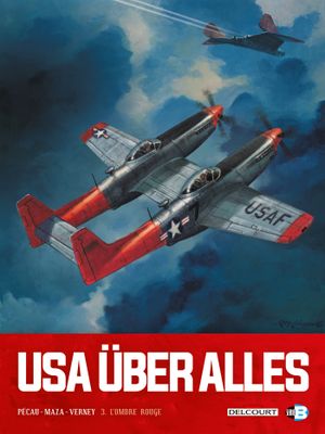 L'Ombre rouge - USA Über Alles, tome 3