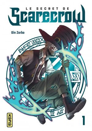 Le Secret de Scarecrow, tome 1