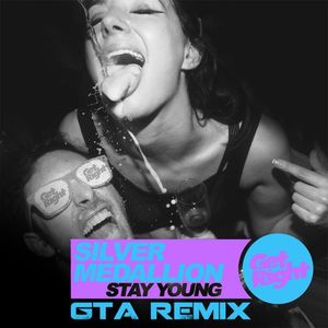 Stay Young (GTA remix) (Single)