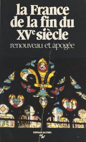 La France de la fin du XVe siècle