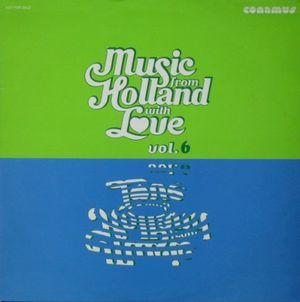 Music From Holland With Love, Vol. 6