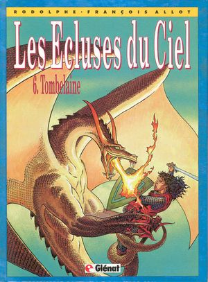 Tombelaine - Les Écluses du ciel, tome 6