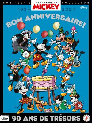 Bon anniversaire ! (1934 - 2024) - Le Journal de Mickey (Hors-série - nouvelle série)