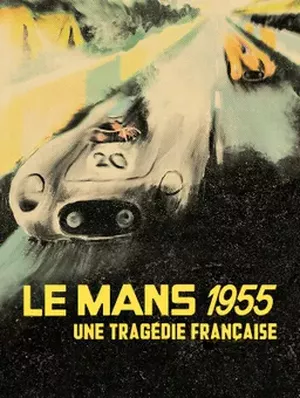 Le Mans 1955, une tragédie française