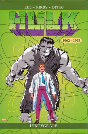 1962-1963 - Hulk : L'Intégrale, tome 1