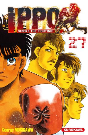 The Fighting Vol. 27 - Ippo (Saison 6), tome 136